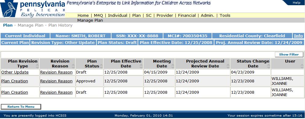 Plan History screen: Plan > Manage Plan > View Plan History Above is the Plan History screen. A user can review a child s plan history and download historical plans from this screen.
