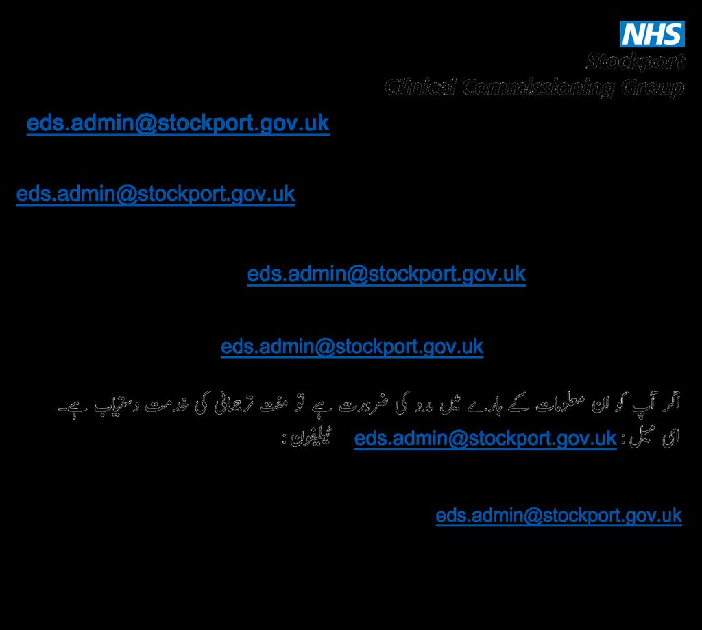 Tel: 0161 426 5011 Email: stoccg.stockport-together@nhs.