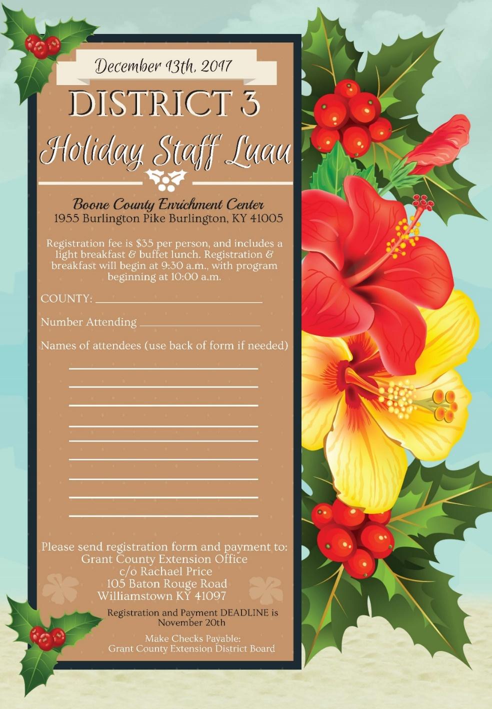 Holiday Staff Holiday Staff Luau Boone County Enrichment Center, $35 Registration Fee Registration & breakfast will begin at 9:30 a.m., with program beginning at 10:00 a.