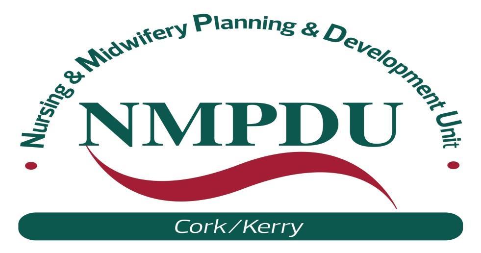 Guideline for Funding Support for Continuing Professional Development for Nurses & Midwives NURSING & MIDWIFERY PLANNING & DEVELOPMENT UNIT (CORK/KERRY) HEALTH SERVICE EXECUTIVE SOUTH ADMINISTRATION