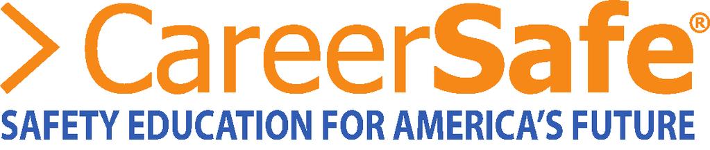 What is CareerSafe? The CareerSafe online program is the first of its kind.