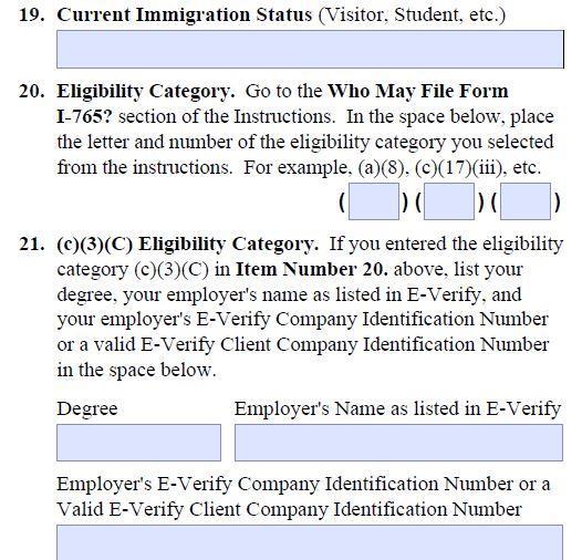 Completing the I-765 Form 19. List student 20. When applying for OPT STEM, use (C)(3)(C) 21.