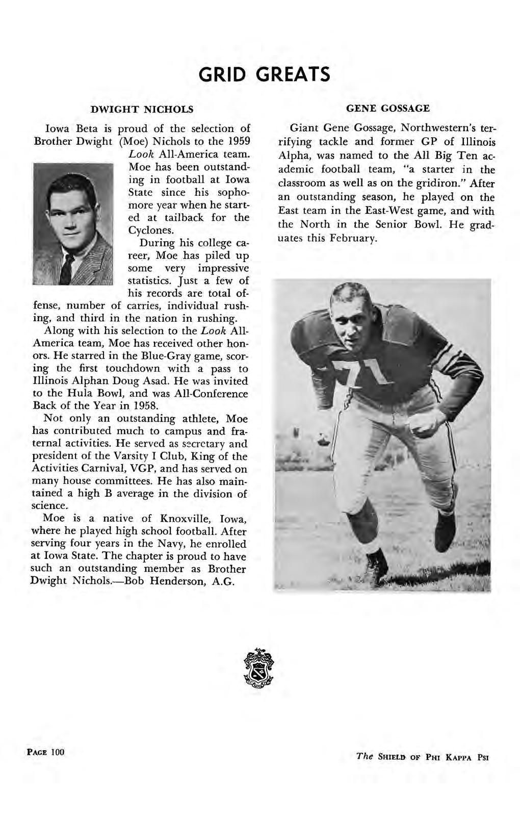 GRID GREATS Iowa Beta is Brother Dwight DWIGHT NICHOLS proud of the selection of (Moe) Nichols to the 1959 Look All-America team.
