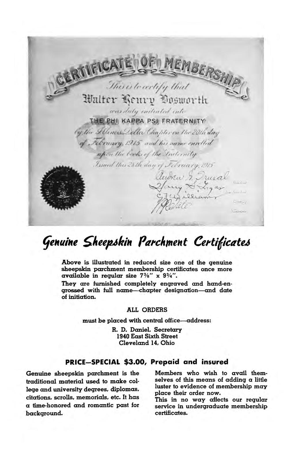 .dmm«a«miitafe,:< genuine ^keep^kin Pafchm^Ht Certificates Above is illustrated in reduced size one of the genuine sheepskin parchment membership certificates once more available in regular size 7%"