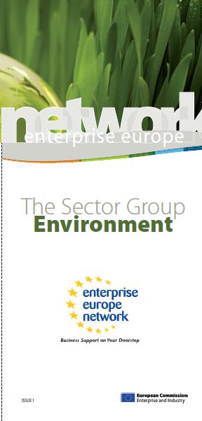 Sector Group Environment Sub group aiming at networking in the field of environment and eco innovation 60 experts from 22 states Delivering the EEN services dedicated to single sector, longterm