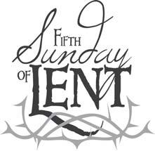 the family Tuesday, March 20 - Lenten Weekday Nm 21:4-9 / Jn 8:21-30 8:00 Therese A.