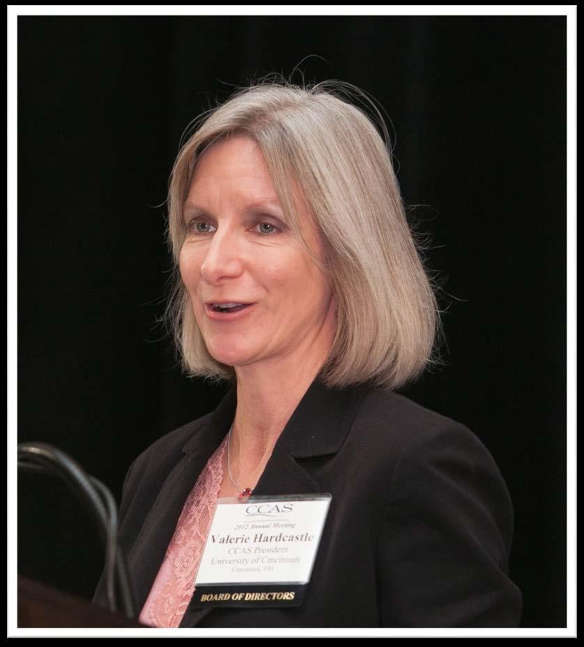 This year s presidential address by Valerie Gray Hardcastle was entitled The Academic Arms Race,