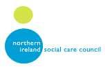 Northern Ireland Social Care Council Registration and Regulation of