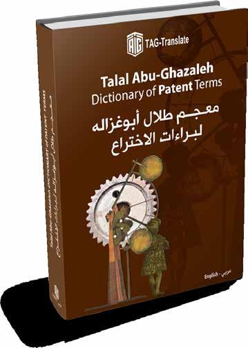 Publications Talal Abu-Ghazaleh Dictionary of Patent Terms Published Talal Abu-Ghazaleh Organization (TAG-Org) has recently issued Talal Abu-Ghazaleh Dictionary for Patent Terms, which is the