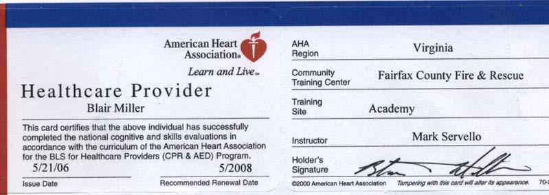 Professional Certifications CPR Must Be AHA BLS Healthcare Provider Sign your card! Record date of class and date it will expire Submit documentation CPR is valid for 2 years.