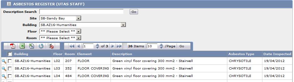 Figure 2: Screen shot from the University s Asbestos Register (staff view) Elements recorded are: building, building level and room location asbestos-containing item description ACM status (positive,