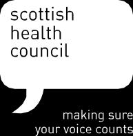 Telephone 0141 225 6999 Fax 0141 248 3778 The Healthcare Environment Inspectorate, the Scottish Health Council, the Scottish Health Technologies Group, the Scottish Intercollegiate
