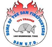 Welcome to the 2018 Central Texas Wildfire Academy Sponsored by the Texas A&M Forest Service and hosted by the Dam Volunteer Fire Department DATE: February 14 18, 2018 LOCATION: Camp Bowie Training
