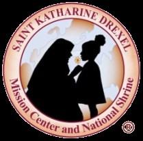 National Shrine of Saint Katharine Drexel www.katharinedrexel.org Saint Katharine s CIRCLE Quarterly Newsletter Volume IV, #3 August 2017 Happenings at the Shrine: St.