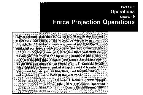 FM 3-100 Chptr 9 - Force Projection Operations Force projection is key to power projection and central to our national security strategy.