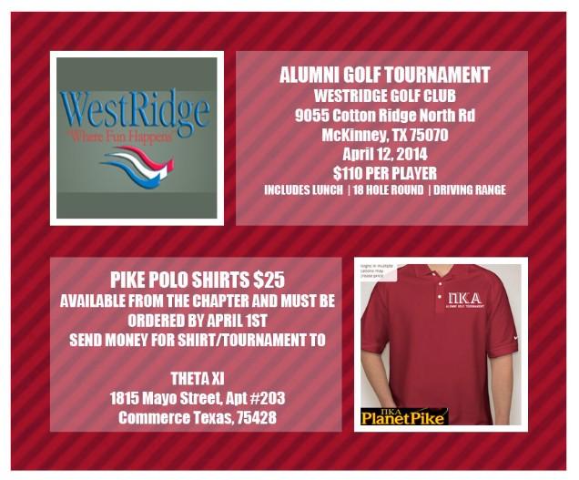 6 Alumni Golf Tournament The Alumni Golf Tournament will be held at Westridge golf course in McKinney, Texas on April 12th. Alumni can arrive at noon.