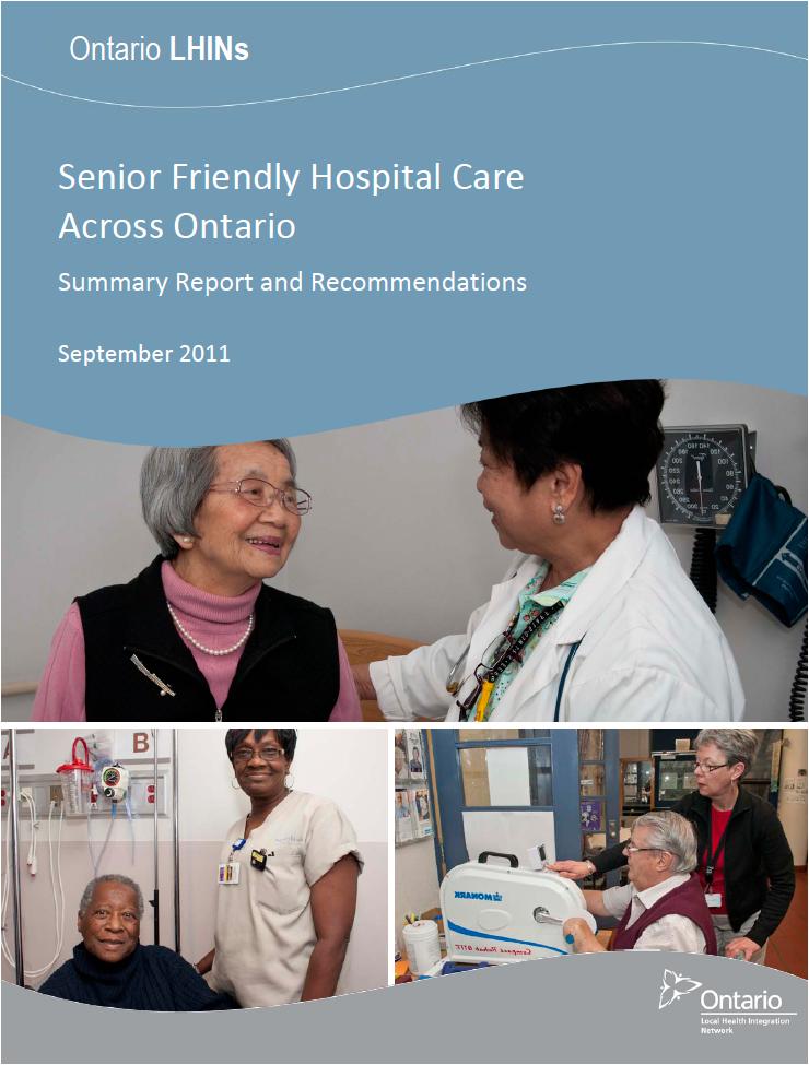 Provincial Summary of SFH Care a collabora:on of all LHINs (14) and Regional Geriatric Programs (6) in Ontario a snapshot of SFH care