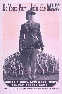 WOMEN JOIN THE FIGHT Army Chief of Staff General George Marshall pushed for the formation of the Women s Auxiliary Army