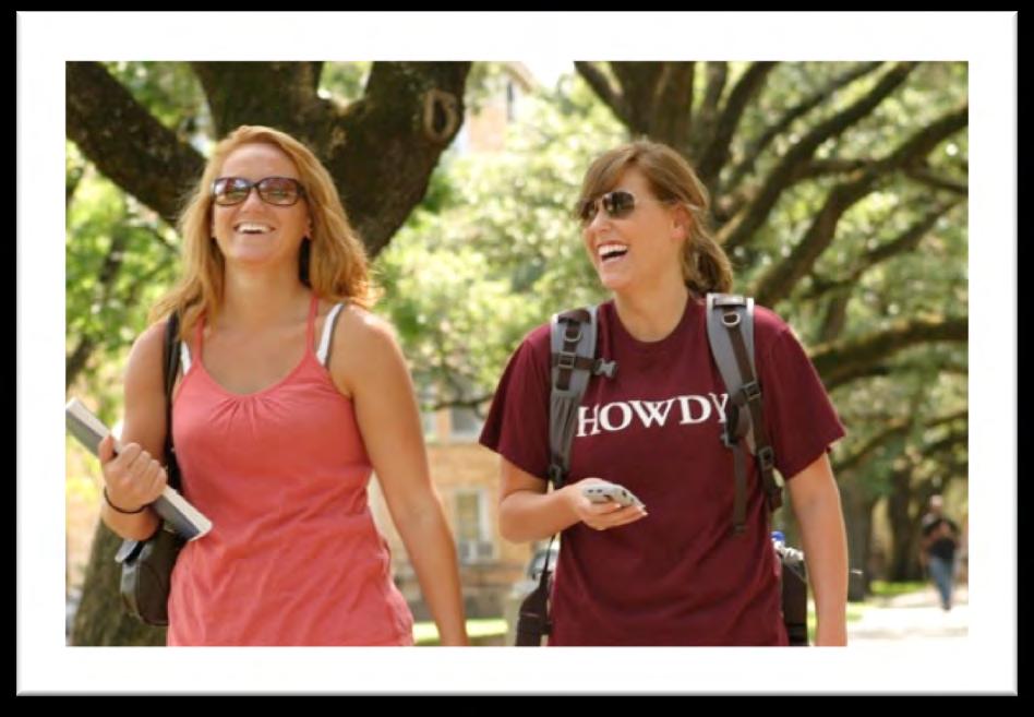 A Friendly Environment l The friendliest campus in the country: People greet each other with howdy as they walk on campus and everyone is generous with their time and energy in support of each other