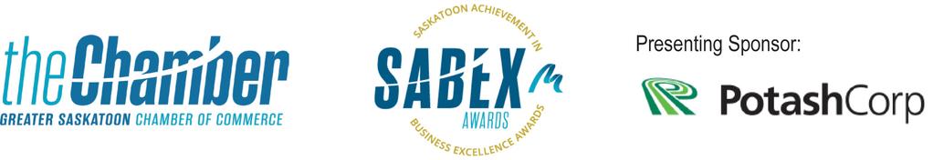 JANUARY 19 th, 2017 AFTER 9:30 am FOR IMMEDIATE RELEASE SABEX Announces 2017 Award Finalists SASKATOON, SK Finalists are announced today for the 2017 SABEX Business Awards, produced by the Greater