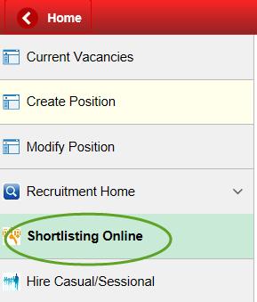 Step 4 Providing Shortlisting Comments and Recommendations Once you have reviewed all the Applicant information you can now add your shortlisting comments and recommendations