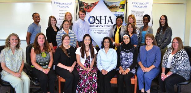 SPOTLIGHT The Support Team UT Arlington OSHA Education Center Selected by OSHA in 2008 as a Region VI OSHA Education Center, this UTA program has become the largest among 24 OSHA Training Institute