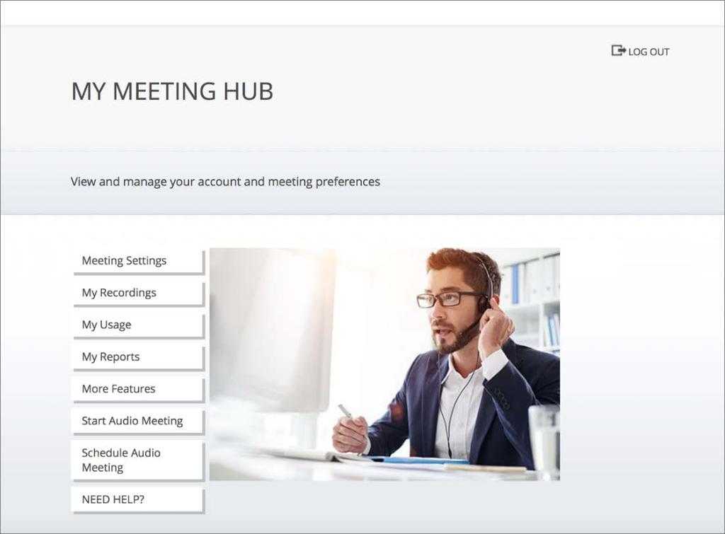 MY MEETING HUB My Meeting Hub (formerly My Conferencing Center) is a streamlined portal that makes it easier for hosts to manage their web and audio conferencing solutions.