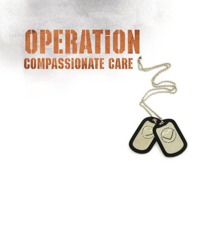 Yackel: Operation Compassionate Care As the trauma of war takes its toll, social workers stand at the forefront of helping soldiers, veterans, and their families BY CHRISTINE YACKEL BETSY FERNER G 12