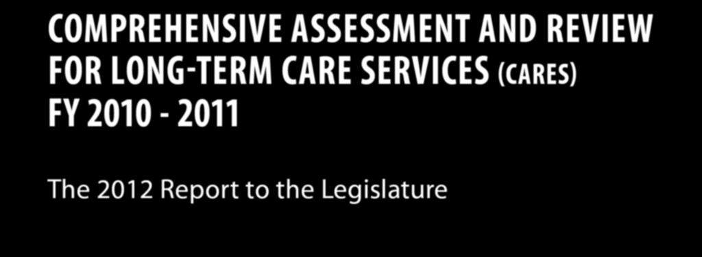 COMPREHENSIVE ASSESSMENT AND REVIEW FOR LONG-TERM CARE
