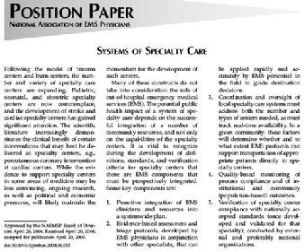What are Systems of Care Proactive integration of EMS Evidence-based assessment and