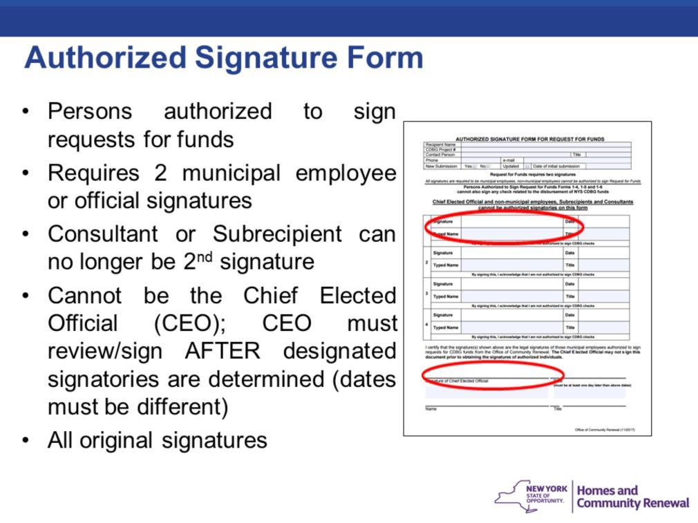 The Authorized Signature Form (Form 1-1) designates the local officials authorized as signatories for requests for payment.