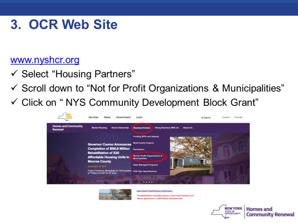 To access the CDBG section on the main HCR website nyshcr.org you will first select Housing Partners. Then, scroll down to Not for Profit Organizations & Municipalities.