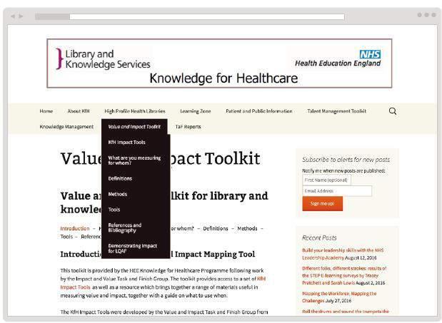 Value and impact toolkit A series of robust tools are provided to assist library and information professionals in obtaining evidence of impact from their