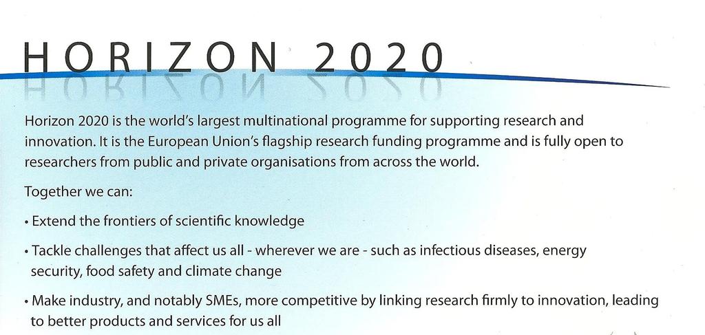 Horizon 2020 is the biggest EU Research and Innovation programme
