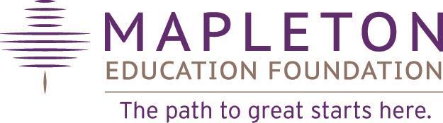 2018 SCHOLARSHIP APPLICATION Thank you for your interest in the Mapleton Education Foundation scholarship program!