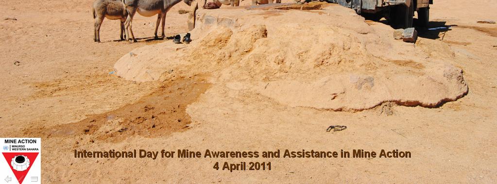 UNMAS WESTERN SAHARA PARTICIPATES TO THE CONFERENCE: THE PROTECTION OF CIVILIAN POPULATIONS, DISARMAMENT AND HUMANITARIAN DEVELOPMENT On April 4 th, the PO represented UNMAS Western Sahara at a