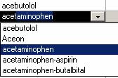 As you begin to type a drug, an alphabetical list displays. Select the desired drug.