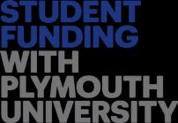 APPLICATION TO THE FINANCIAL SUPPORT FUND 2015/16 FROM PLYMOUTH UNIVERSITY Welcome to the Plymouth University Financial Support Fund application.