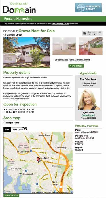 Giving them what they want ebrochure Reach highly targeted property seekers via email Automated delivery Cost effective and convenient Handy tools for busy property hunters Domain is home to a great