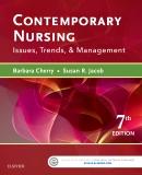 Contemporary : Issues, Trends, and Management Marquis & Huston 2018 9 th ed Cherry & Jacob 2017 7 th ed