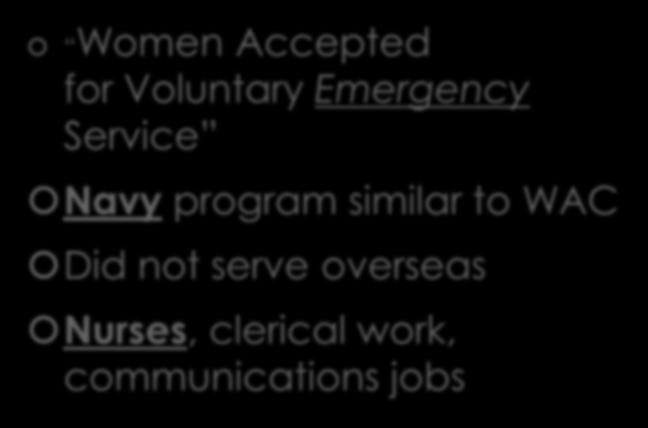 WAVES Women Accepted for Voluntary Emergency Service