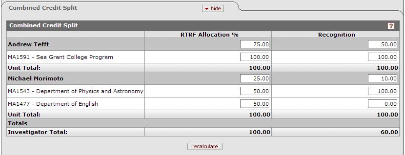 In the Combined Credit Spilt folder, divide the RTRF allocation by percentage between the key people on the project.