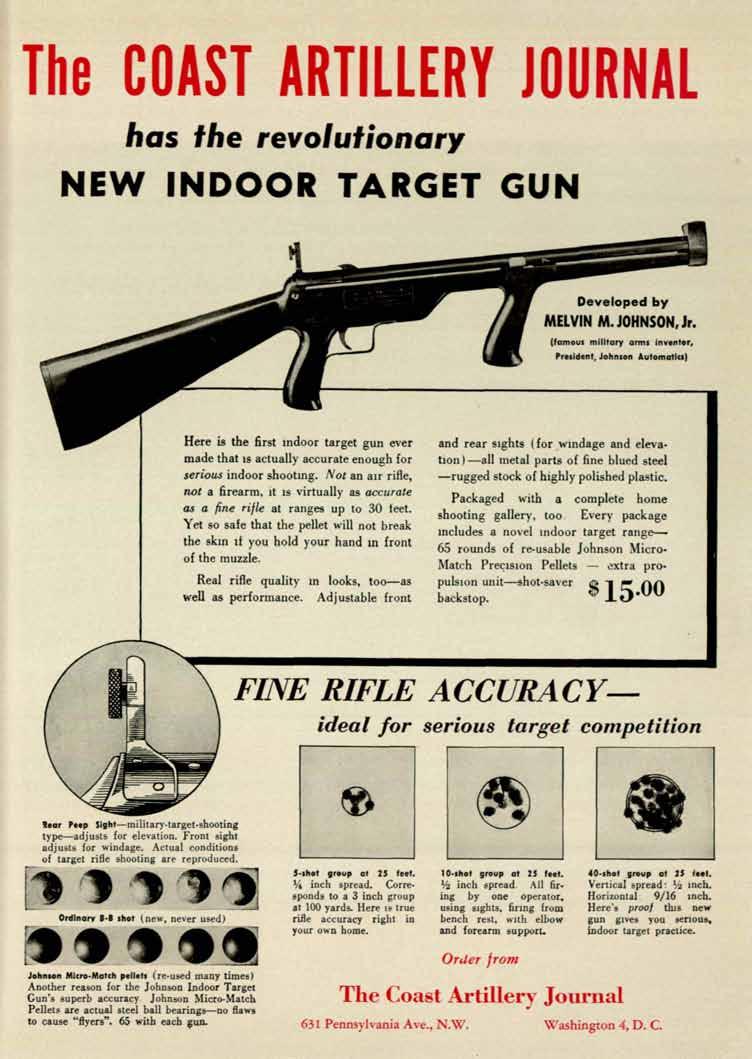 The COAST ARTLLERY JOURNAL has the revolutionary NEW NDOOR TARGET GUN Developed by MELVN M. JOHNSON, Jr. (famous military arms nvento,_ President.