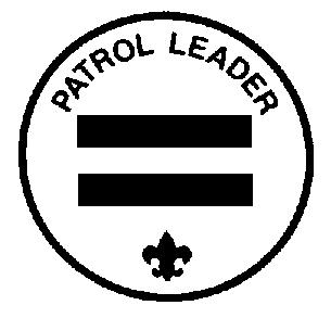 PATROL LEADER Type: Elected by members of the patrol with Scoutmaster approval. May be appointed by Senior Patrol Leader in consultation with the Scoutmaster.