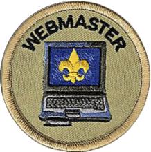 Webmaster Responsible to: Assistant Senior Patrol Leader. Add new content to and remove outdated content from, the troop website.
