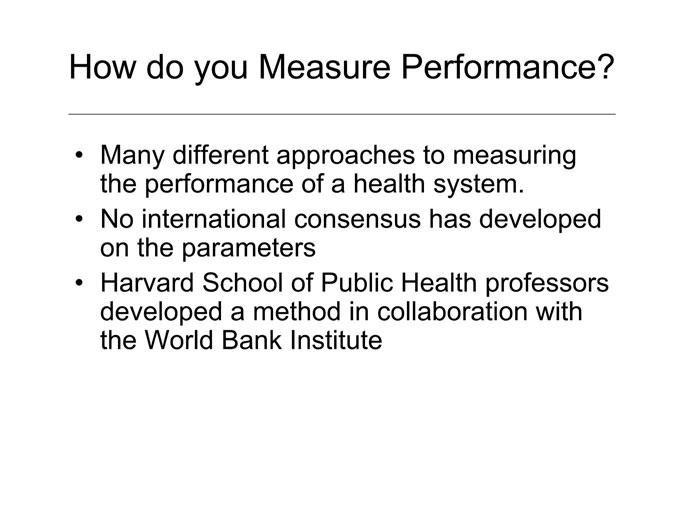 THE PERFORMANCE OF JAPAN S HEALTH SYSTEM ANALYSIS WITH THE HARVARD-FLAGSHIP HEALTH REFORM APPROACH to expand his personal success to change the behavior of other people in Japan (Slide 25).