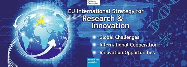 European Approach towards Int. Cooperation International cooperation in research and innovation is not an end in itself.