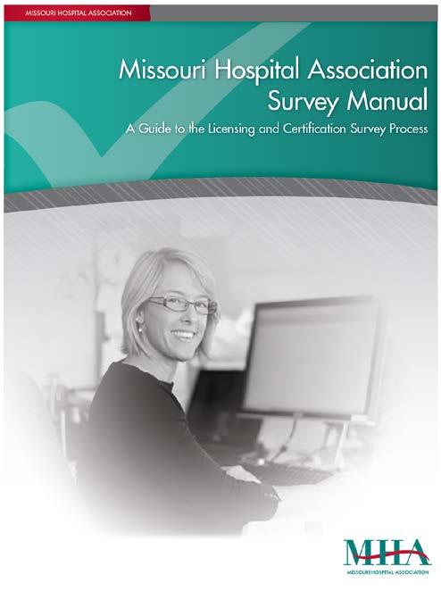 How To Access The Survey Manual MHANet.com, Advocacy & Regulation, then Hospital Laws & Regulation http://web.mhanet.