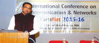 CSI Ahmedabad Chapter and CSI Div-IV organized International Conference on Communications and Networking (ComNet) organized in association with ACM during 20-21 February, 2016 at Ahmedabad Management