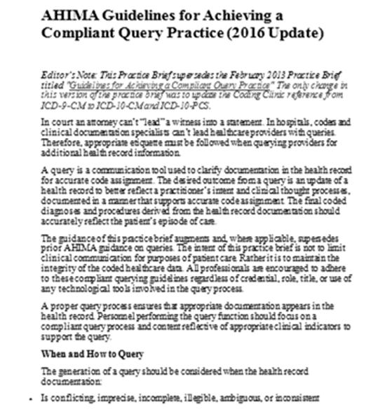 UTILIZE THE AHIMA PRACTICE BRIEF ON QUERYING 2016 USE AND FOLLOW THIS RESOURCE!